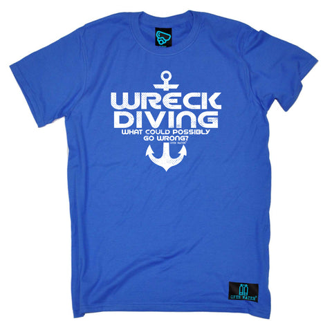 Open Water Scuba Diving Tee - Wreck Diving What Could Possibly Go Wrong - Mens T-Shirt