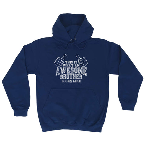 This Is What Awesome Brother - Funny Hoodies Hoodie