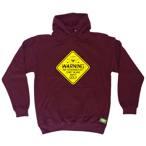 Oob Warning May Spontaneously Start Talking About Golf - Funny Hoodies Hoodie