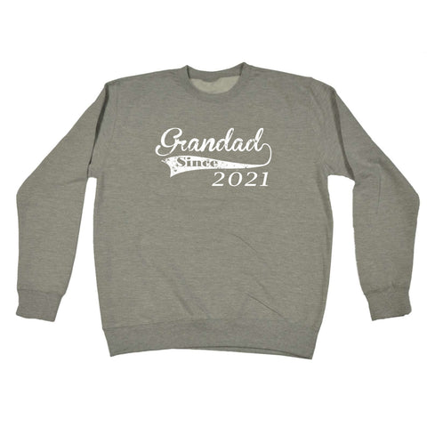 Grandad Since 2021 - Funny Sweatshirt