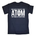 123t Men's Never Trust An Atom They Make Up Everything Funny T-Shirt