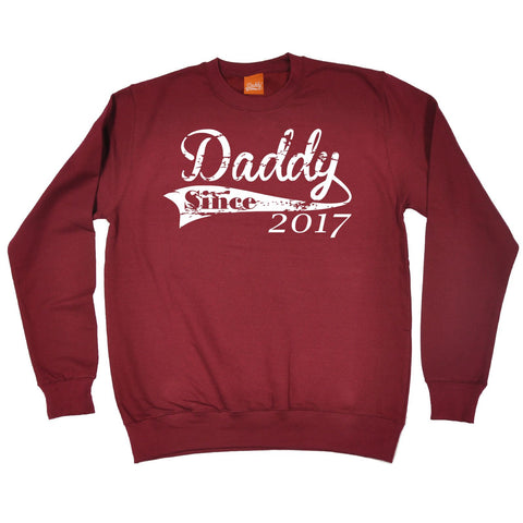 123t Daddy Since 2017 Funny Sweatshirt - 123t clothing gifts presents