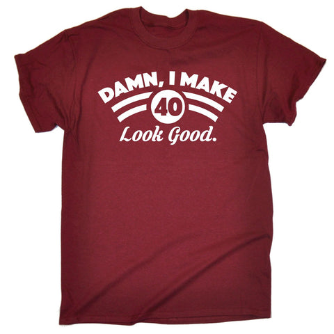 123t Men's Damn I Make 40 Look Good Funny T-Shirt
