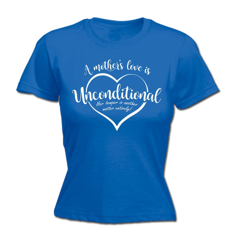 123t Women's A Mother's Love Is Unconditional Funny T-Shirt