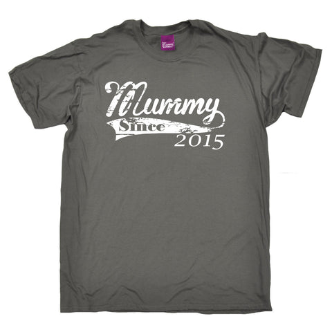 123t Men's Mummy Since 2015 Funny T-Shirt