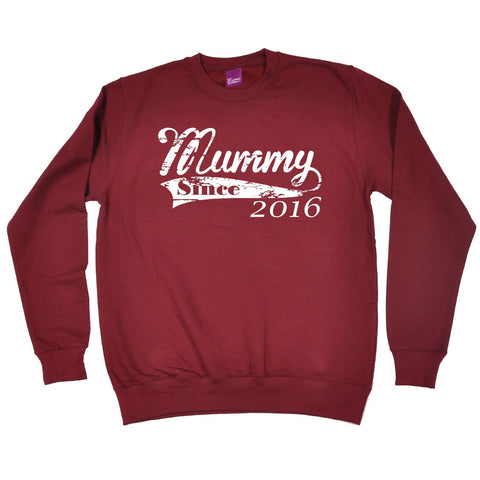 123t Mummy Since 2016 Funny Sweatshirt