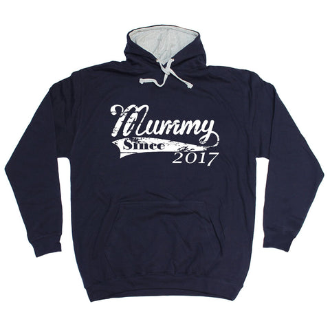 123t Mummy Since 2017 Funny Hoodie