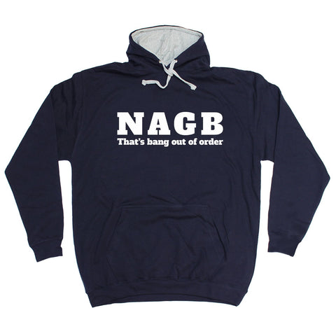123t NAGB That's Bang Out Of Order - HOODIE