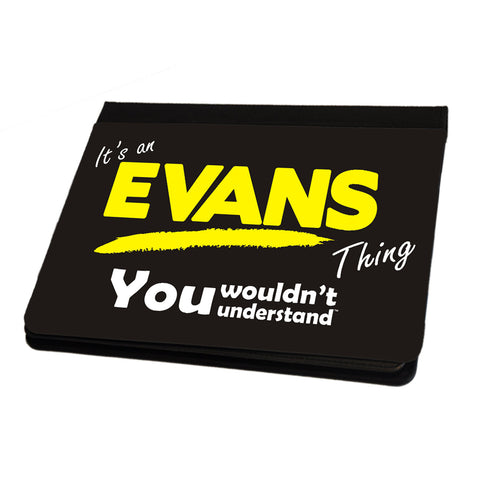 123t It's A Evans Surname Thing iPad Cover / Case / Stand ( All Models )