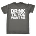 123t Men's Drink Til You Want Me Funny T-Shirt