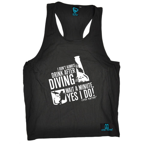 Open Water I Don't Always Drink After Scuba Diving Wait Yes I Do Men's Tank Top