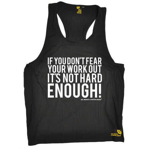 SWPS If You Don't Fear Your Work Out Sex Weights And Protein Shakes Gym Men's Tank Top