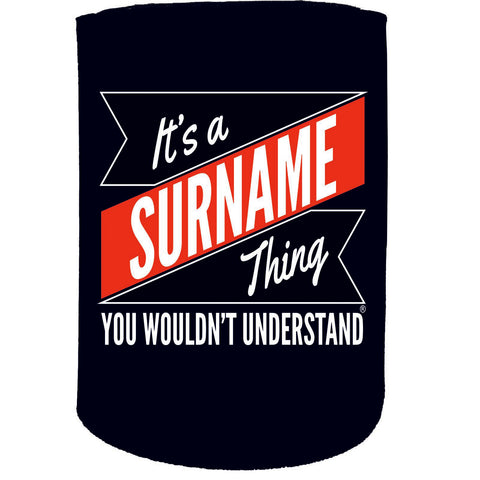 123t Stubby Holder - Your Surname Thing  Personalised - Funny Novelty Birthday Gift Joke Beer