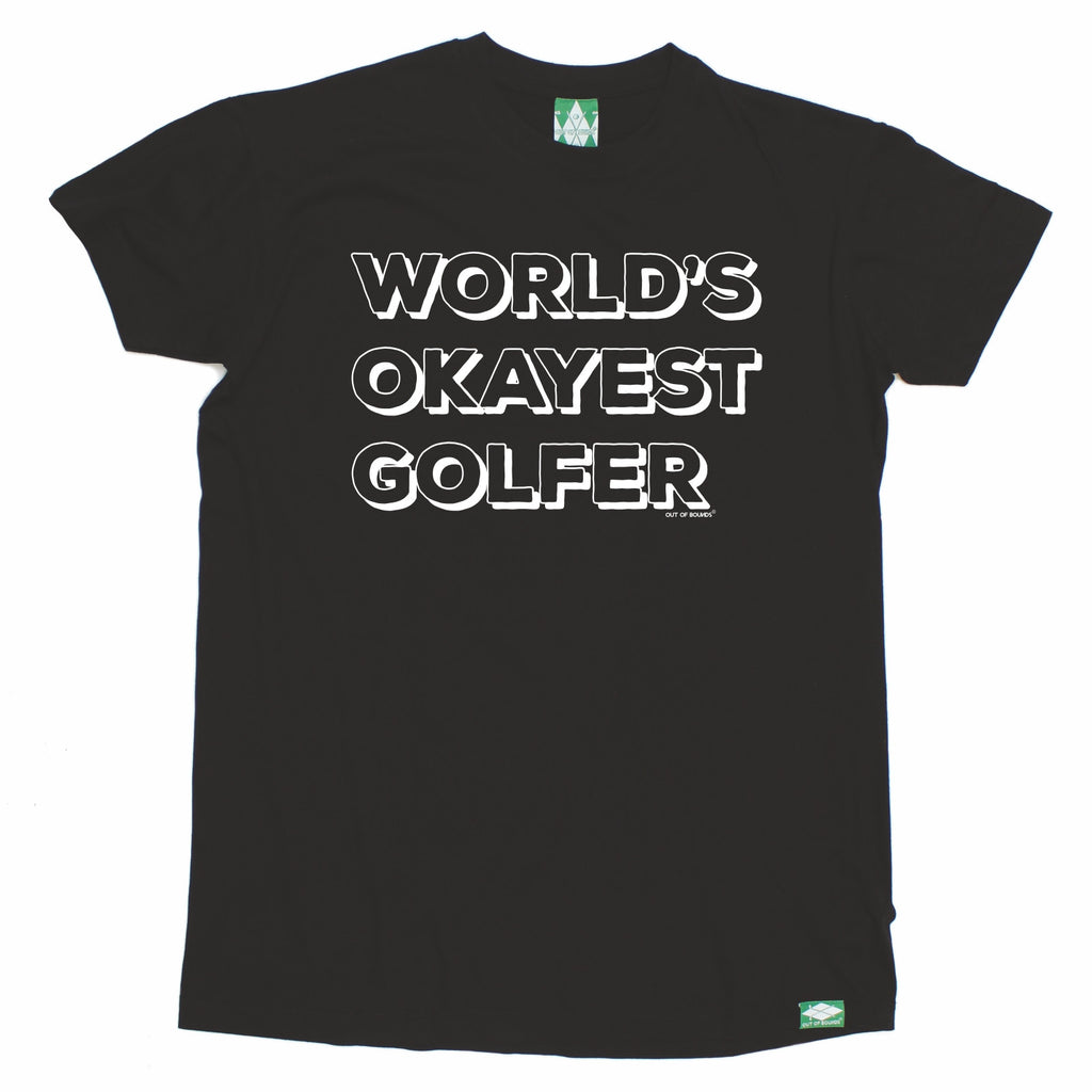 Out Of Bounds Men's World's Okayest Golfer Golfing T-Shirt