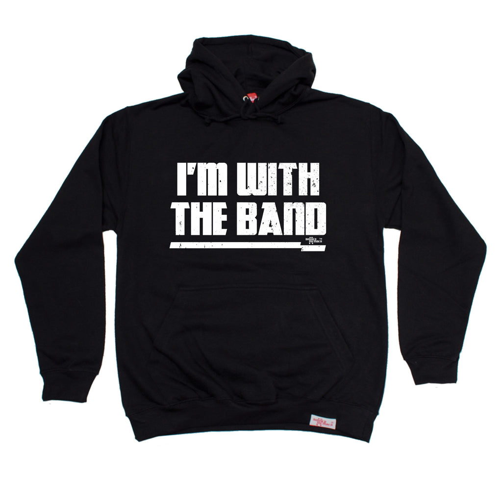 Banned Member I'm With The Band Music Hoodie
