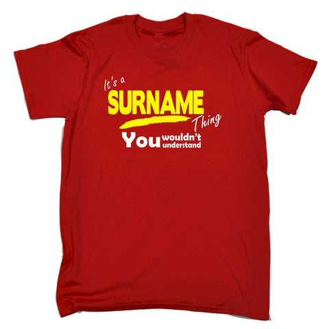123t Kids Custom Surname Thing You Wouldn't Understand Funny T-Shirt Ages 3-13