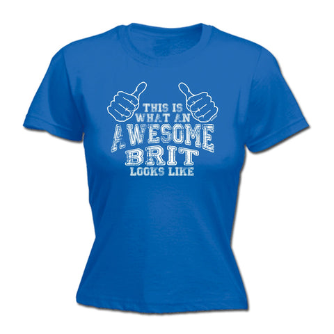 123t Women's This Is What An Awesome Brit Looks Like Funny T-Shirt