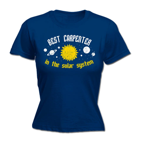 123t Women's Best Carpenter In The Solar System Galaxy Design Funny T-Shirt