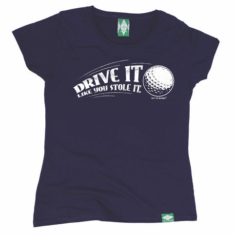 Out Of Bounds Women's Drive It Like You Stole It Golfing T-Shirt