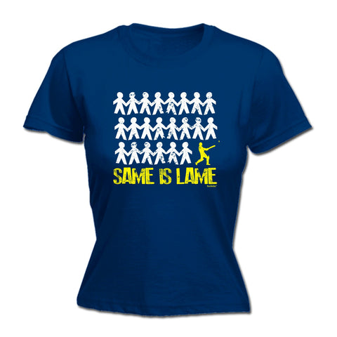 123t Women's Same Is Lame Cricket Funny T-Shirt
