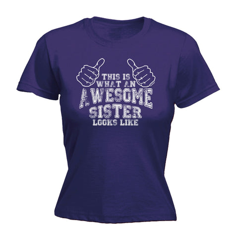 123t Women's This Is What An Awesome Sister Looks Like Funny T-Shirt