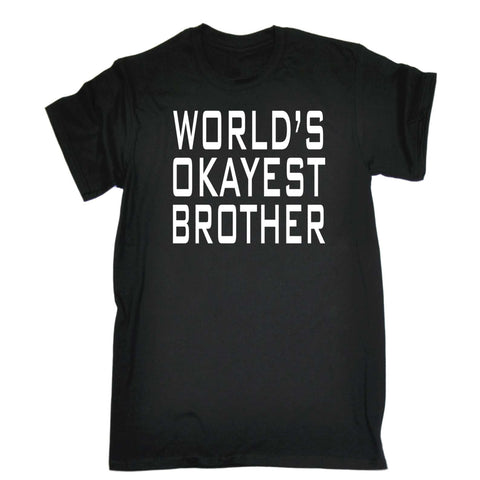 123t Mens - Worlds Okayest Brother -  T-SHIRT