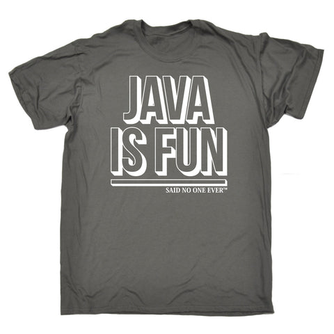 123t Men's Java Is Fun Said No One Ever Funny T-Shirt