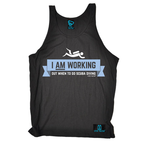 Open Water -  I Am Working Out When To Go Scuba Diving - VEST TOP