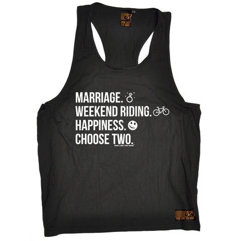 Ride Like The Wind Marriage Weekend Riding Happiness Choose Two Cycling Men's Tank Top
