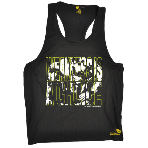 SWPS Weakness Is A Choice Sex Weights And Protein Shakes Gym Men's Tank Top