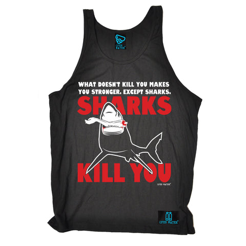 Open Water What Doesn't Kill You Makes You Stronger Scuba Diving Vest Top