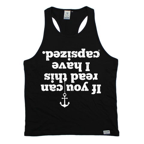 Ocean Bound If You Can Read This I Have Capsized Men's Tank Top