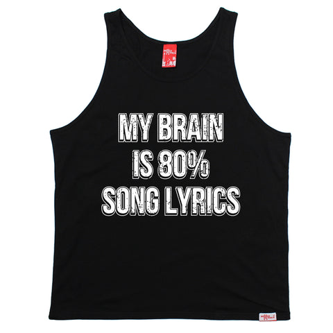 Banned Member My Brain Is 80% Song Lyrics Band Vest Top